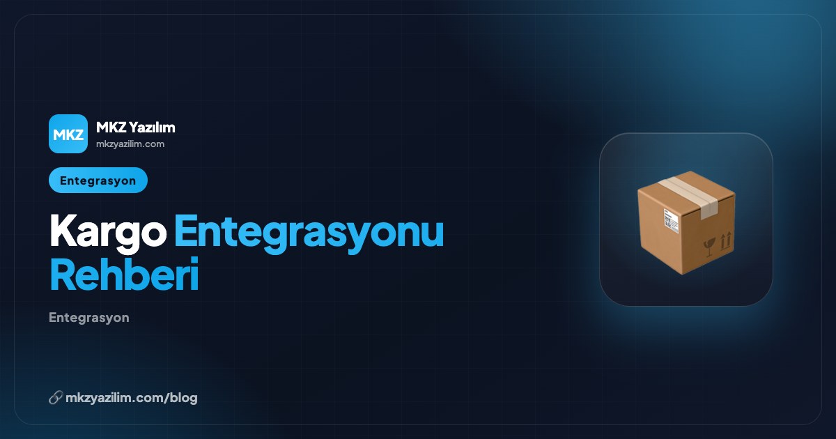 Kargo Entegrasyonu Nedir? İşletmenize Sağladığı Faydalar